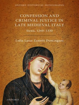 cover image of Confession and Criminal Justice in Late Medieval Italy